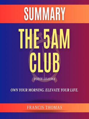 cover image of Summary of the 5AM Club by Robin Sharma